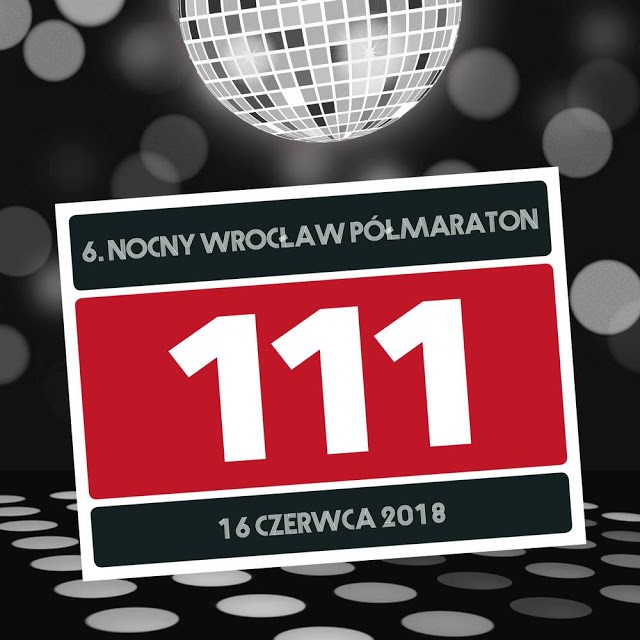6. Nocny Wrocław Półmaraton 